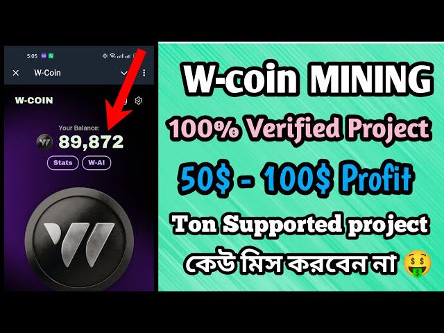 W-Coin-Mining || Bald verfügbar || Tonne unterstützter Airdrop || 50$ - 100$ Gewinn 🤑 || 100 % verifiziert