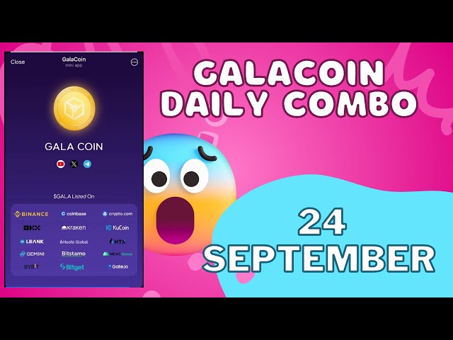 Gala Coin Combo Today 24 September  /  Gala Coin Daily Combo Today