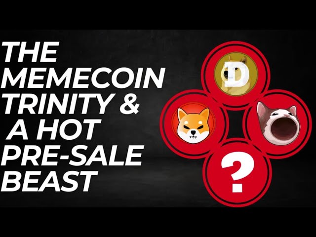 Meme Coin Trinity와 핫한 사전 판매 비스트: DOGE, SHIB, POPCAT 그리고….