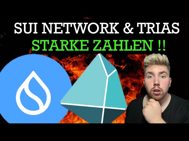 SUI NETWORK heftige Zahlen ! TRIAS TOKEN Wochenupdate ! Krypto News