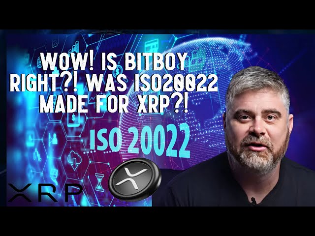 哇！比特男孩是對的嗎？ XRP ISO20022 是為 XRP 設計的嗎？