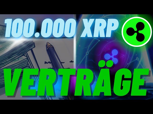 💢XRP RIPPLE NEWS 💢100 000 XRP Verträge ÖFFENTLICH ❗JETZT passiert es ❗