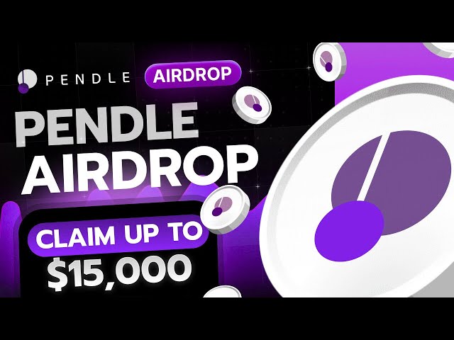 Krypto-Airdrop | Fordern Sie bis zu 15.000 $ PENDLE von Airdrop an