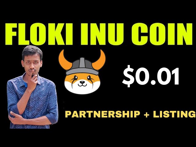 Floki Inu 今日新聞 |列表 |弗洛基伊努 $0.01 |重大公告即將發布