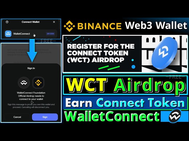 Largage aérien du WCT || Binance Web3 WalletConnect Airdrop || Connecter le jeton || Comment participer