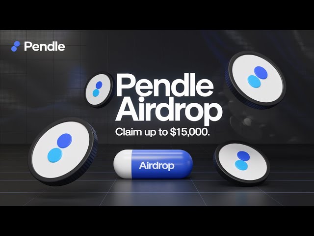 暗号エアドロップ | PENDLE Airdrop で最大 50,000 ドルを獲得