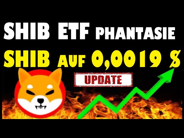 SHIBA INU COIN 代幣 SHIB 更新 🔥SHIB ETF 即將推出嗎？