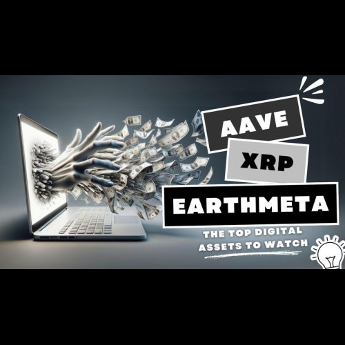 AAVE, XRP 및 EarthMeta: 2024년에 주목해야 할 최고의 디지털 자산