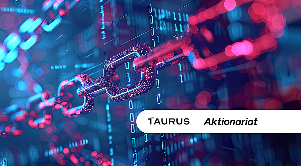 Swiss Equity Token Specialist Aktionariat AG and Securities Firm Taurus SA Announce New Partnership