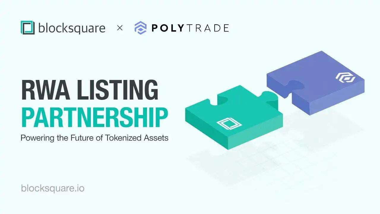 BlocksquareがPolytradeと提携してトークン化された不動産をDeFiに導入