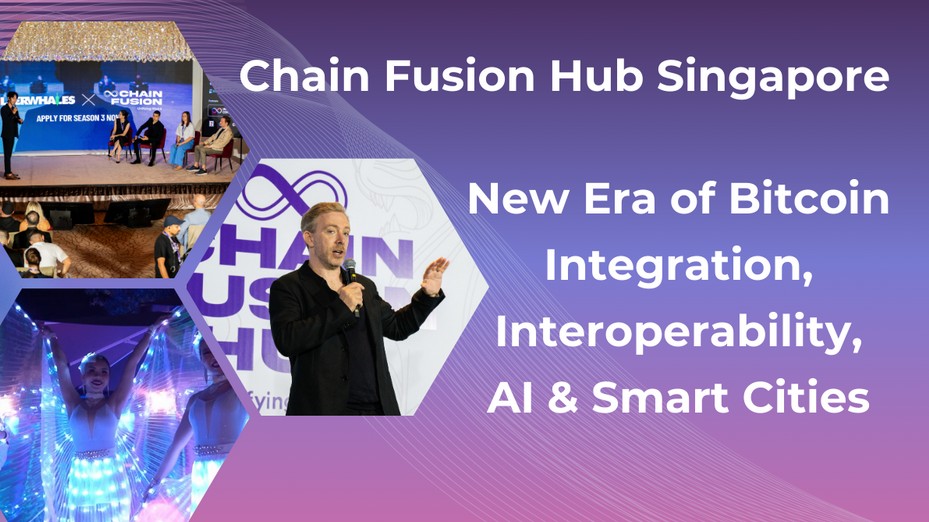 Chain Fusion Hub @ Token2049 新加坡 – Web3 向前邁出的重要一步