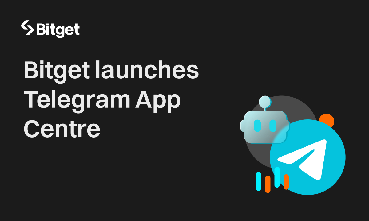 Bitget Launches Telegram App Centre, Featuring Over 600 TON Trending Mini-Apps