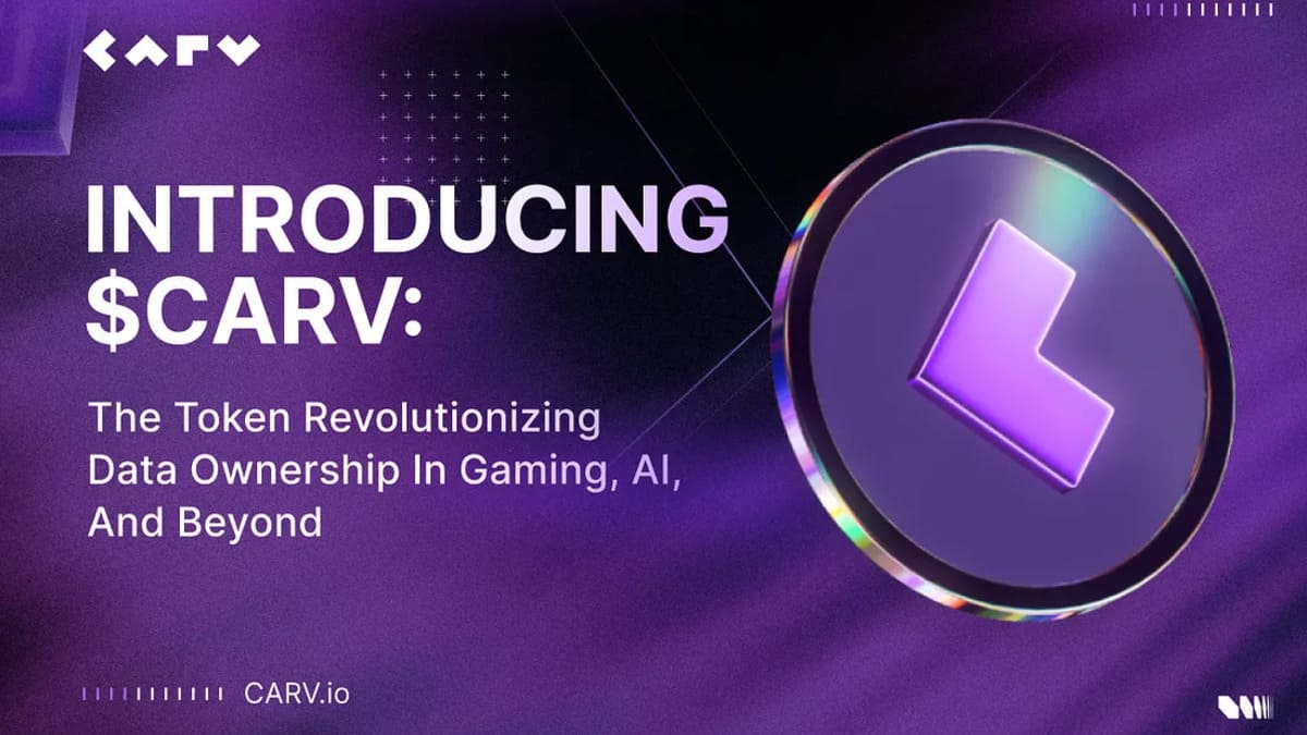 CARV 推出新的 $CARV 代币，这是其转变游戏和人工智能行业数据管理和货币化战略的关键一步