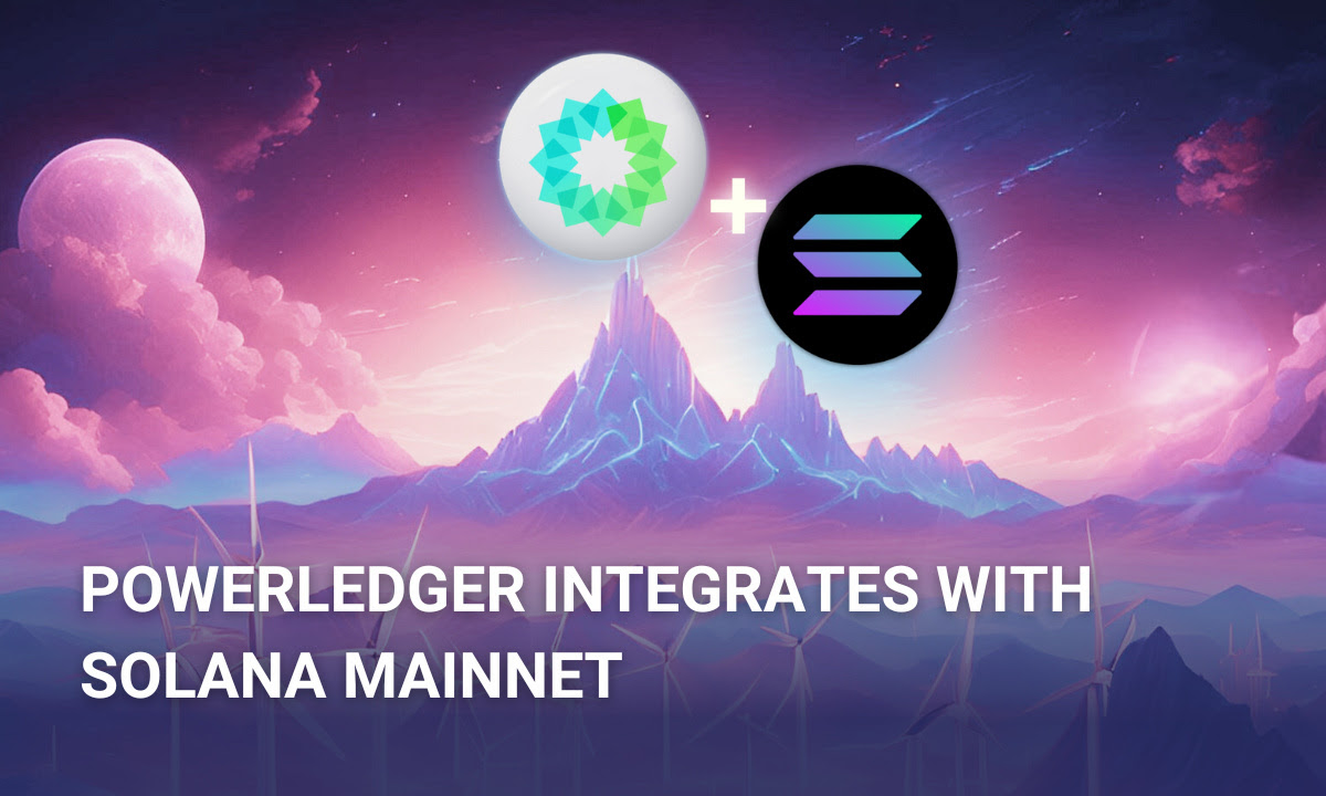 Powerledger (POWR) Successfully Integrates with the Solana Ecosystem, Propelling Innovation in the Global Sustainability Markets to New Heights