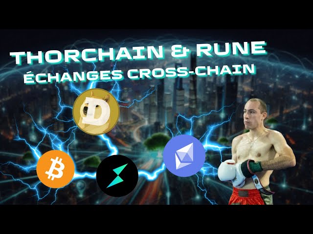 THORCHAIN ​​& RUNE — The Future of Web 3 Is Multi-Chain