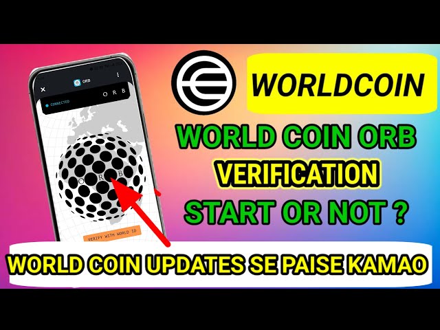 How to earn money from World Coin || World Coin new update || World Coin verification update