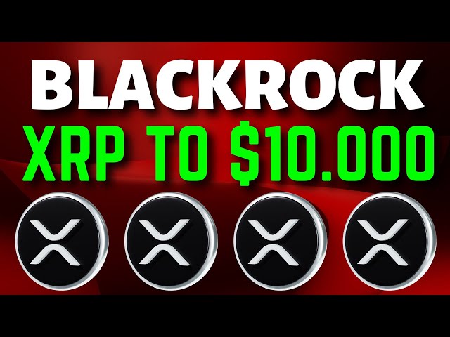 XRP-News: BlackRock macht große Bitcoin-Aktion! 🚀 XRPs Achterbahnfahrt zu neuen Allzeithochs!