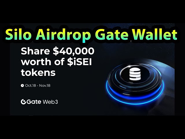 Portefeuille Airdrop Silo Gate Web3 ~ 40 000 $ de bonus de jetons Sei