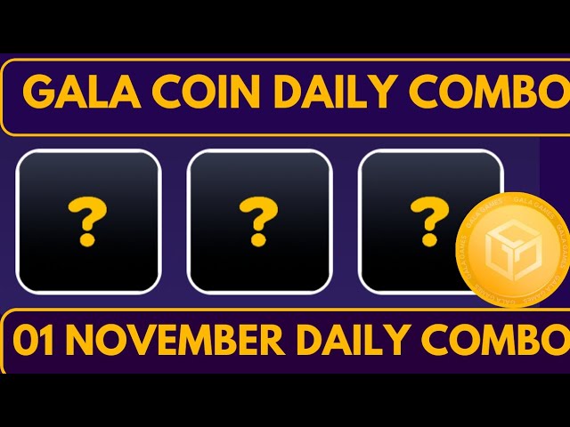 今天 11 月 1 日 Gala Coin 每日組合 |今日 Gala 硬幣每日組合 | 11 月 1 日每日組合