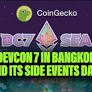 第七届 Devcon 今天在曼谷开幕。举办时间为11月12日至15日。随之而来的是大量的附带活动。这些附带活动的清单似乎无穷无尽。