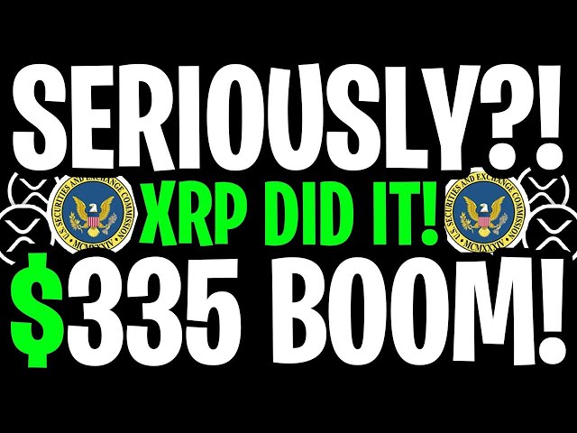 XRP RIPPLE: SEC CASE OUTCOME DETAILS LEAKED! CRAZIEST $335.90 BULLRUN! - RIPPLE XRP NEWS TODAY