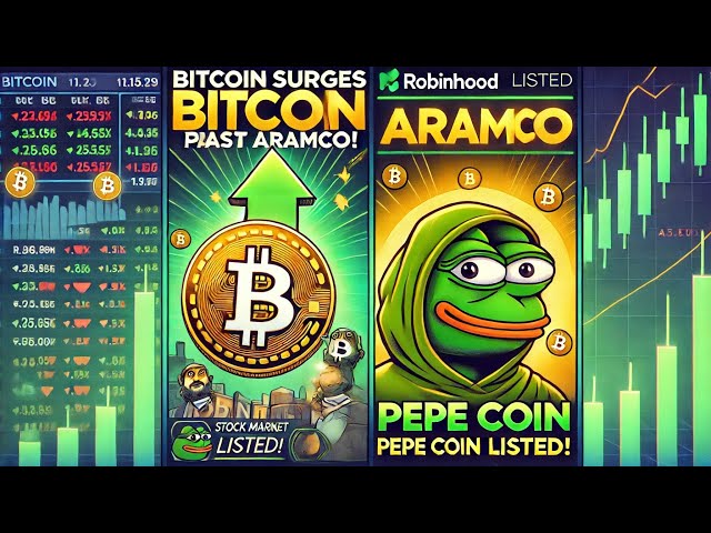 « Bitcoin surpasse Saudi Aramco et Robinhood répertorie Pepe Coin : des mises à jour cryptographiques qui changent la donne ! »