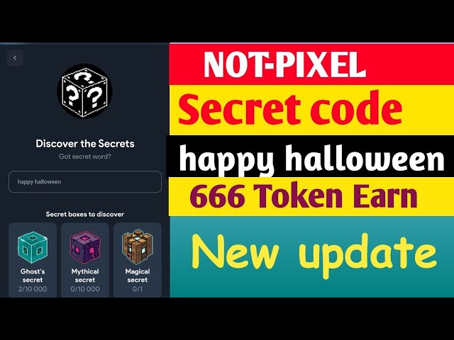 Comment obtenir le jeton NOT-PIXEL 666 | Code secret : joyeux Halloween