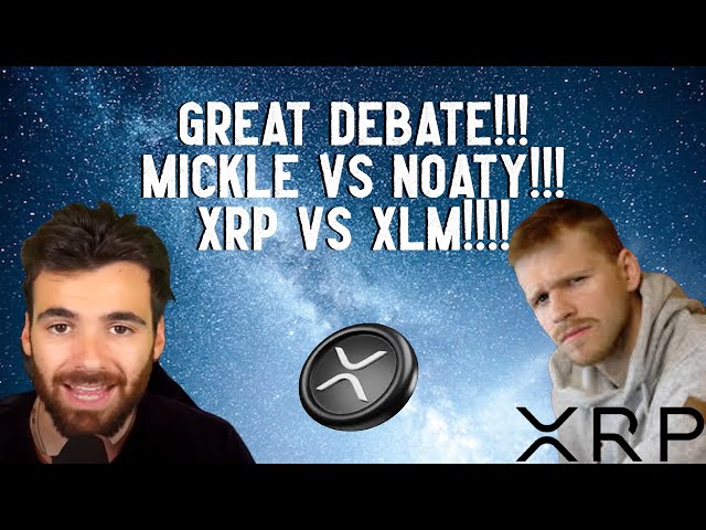 GRAND DÉBAT !!! Micke contre Noaty !!! XRP CONTRE XLM !!!