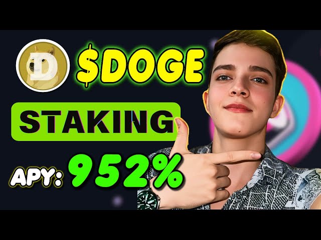 Maximieren Sie Ihr Portfolio 🚀 Setzen Sie Dogecoin und setzen Sie DOGE für 952 % ein