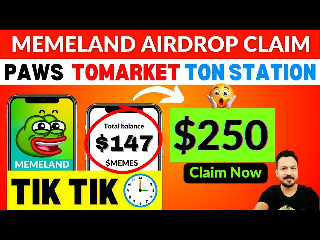 MEMELAND 空投上市日期 😲 TOMARKET 新更新 🔥TON STATION SNAPSHOT 🔥 😲🚀 MEMELAND 提款