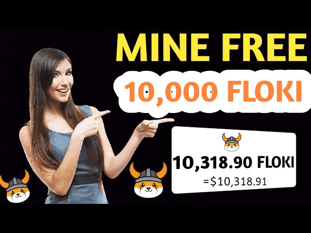 Pro Stunde kostenlos 10.000 FLOKI abbauen 🤑 Kostenlose FLOKI-Coin-Mining-Site | Verdienen Sie kostenlos USDT | Online Geld verdienen