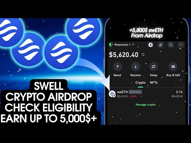 SWELL空投现已开始 |赚取高达 5,000$+ swETH |免费 Swell 加密货币空投指南