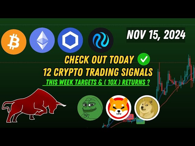 Today Top 12 Crypto Trading Signals 10x Xrp coin, Xlm Coin, Pepe Coin, Doge coin  Nov 15, 2024