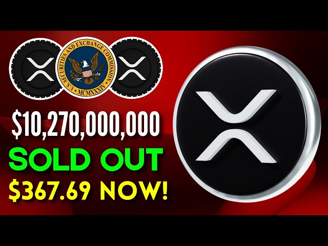 XRP RIPPLE: $10,270,000,000 BUYOUT! $367.69 XRP IS COMING OVERNIGHT! - RIPPLE XRP NEWS TODAY