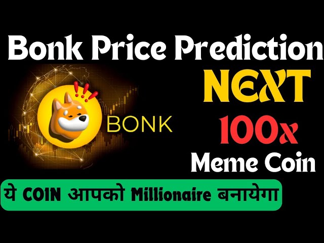 Bonk 币价格预测 || Bonk 币今日更新 || Bonk 币 2025 年价格预测