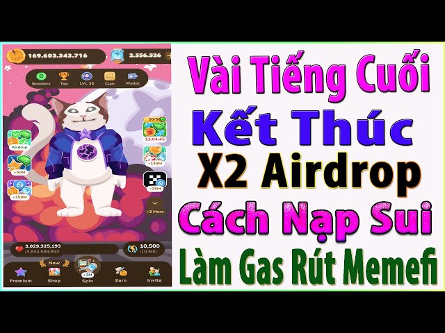 Memefi 最後幾個小時的挖掘 - X2 空投_如何購買 Sui 和充值 Sui 進行 Gas 提現 Memefi