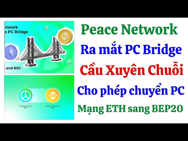 💥Peace Network が ETH ネットワークから BEP20 への PC コインの転送を可能にする PC ブリッジを開始 |ハングした暗号