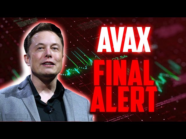 これが起こる前に AVAX の最終警告?? - AVALANCHE 最も現実的な価格予測とニュース