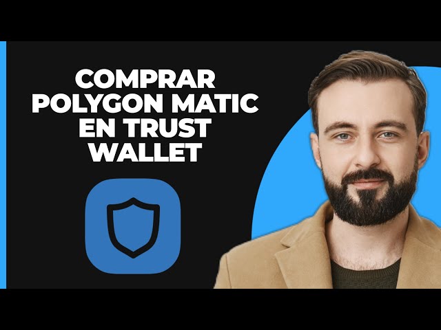 Comment acheter Polygon Matic dans Trust Wallet 2024