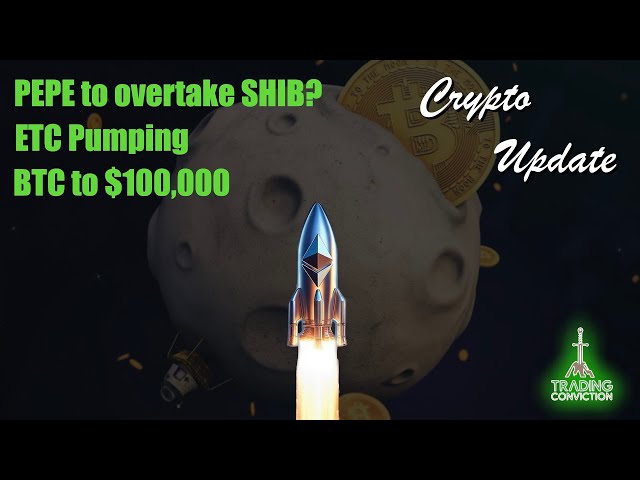 PEPE 硬币翻转 SHIB 硬币。 ETC 硬币泵。 12 月 BTC 币值将升至 100,000 美元？