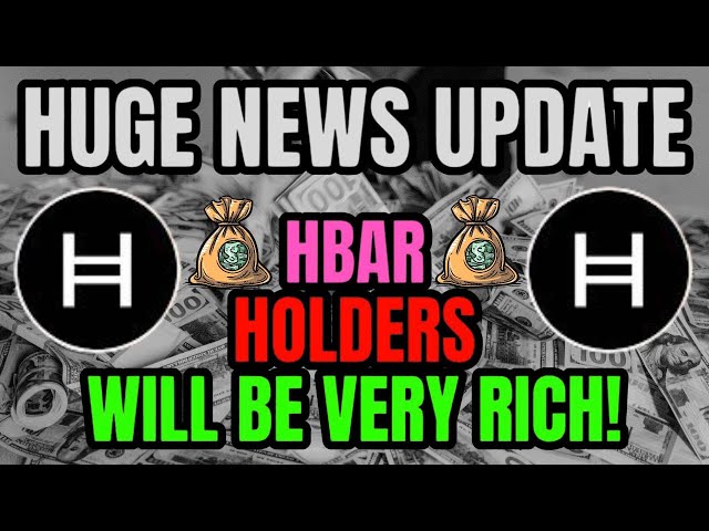 HBAR NEWS : Les détenteurs de Hedera HBAR sont sur le point d'être riches ! Énorme mise à jour de nouvelles ! LES PLUS GRANDES NOUVELLES DE HBAR AUJOURD'HUI