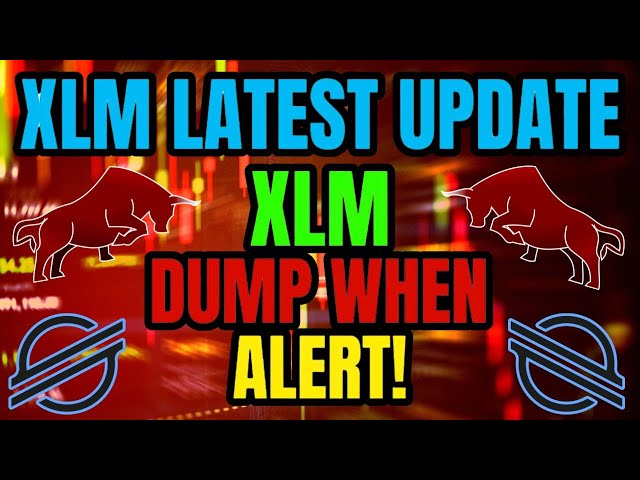 重大更新：今日 XLM 价格预测！今日恒星 XLM 新闻！ XLM 今日最新消息 #news