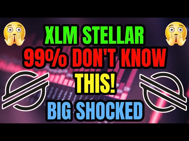 大更新：XL​​M STELLAR 我们已经告诉过您了！ 99%的人不知道这个！ XLM 今日最新消息 #xrp #news