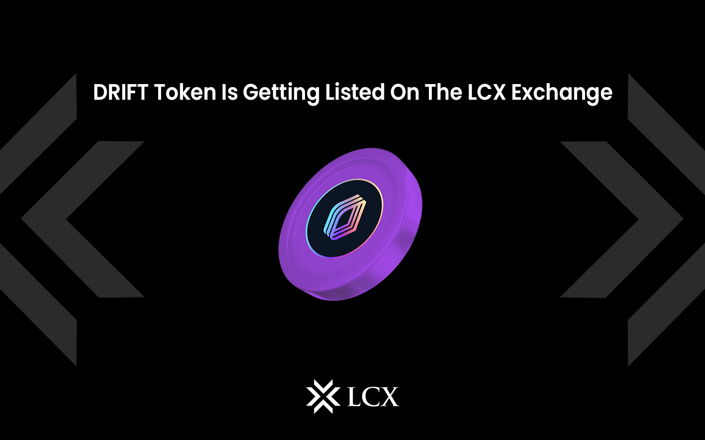 LCX Exchange Will List the Drift (DRIFT) Token on Wednesday, November 20, 2024, at 10 AM CET