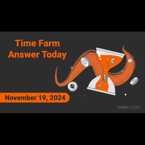 Time Farm 每日问答 – 2024 年 11 月 19 日