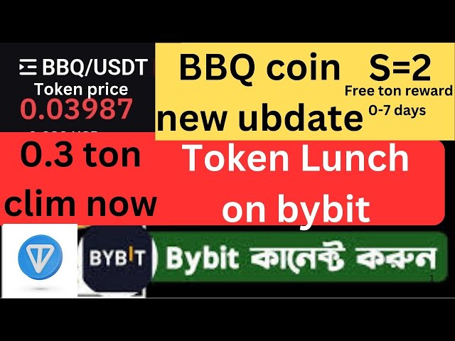 ByBit 上的燒烤幣午餐 | BBQ 第 2 季 Eran 代幣和 TON 代幣 Clim 免費獎勵 |BBQ 新版本