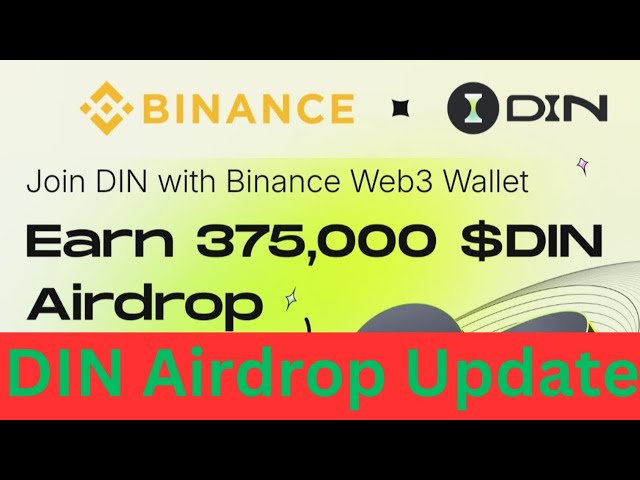 DIN Airdrop-Update| Binance Web3 Airdrop | Schließe die Boost-Aufgabe ab | 37500 DIN-Token Airdrop | Verdienen Sie USDT