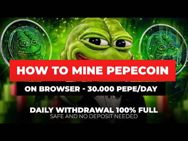 Comment extraire du pepecoin sur le navigateur Pepe Coin mining $Pepe