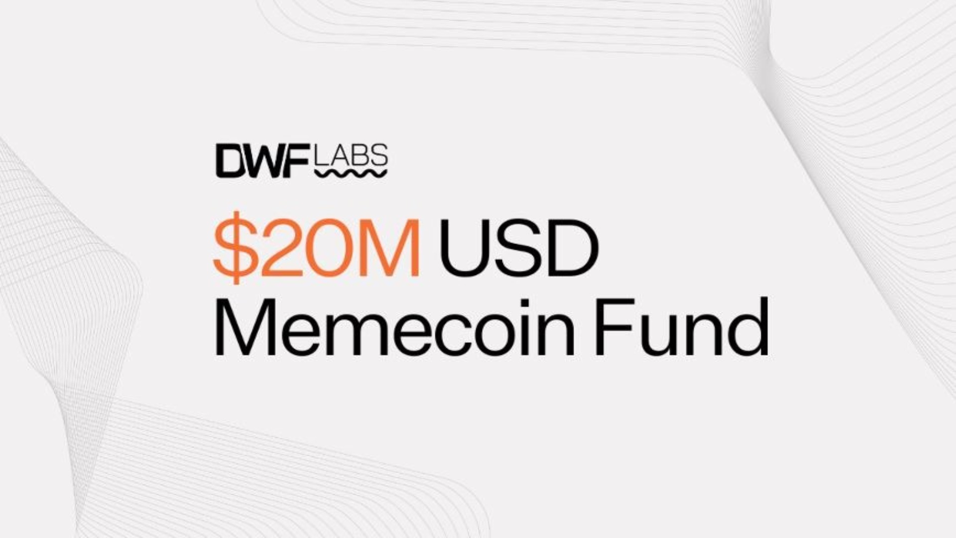 DWF Labs Unveils $20 Million Meme Fund to Invest in Innovative Crypto Memecoin Projects