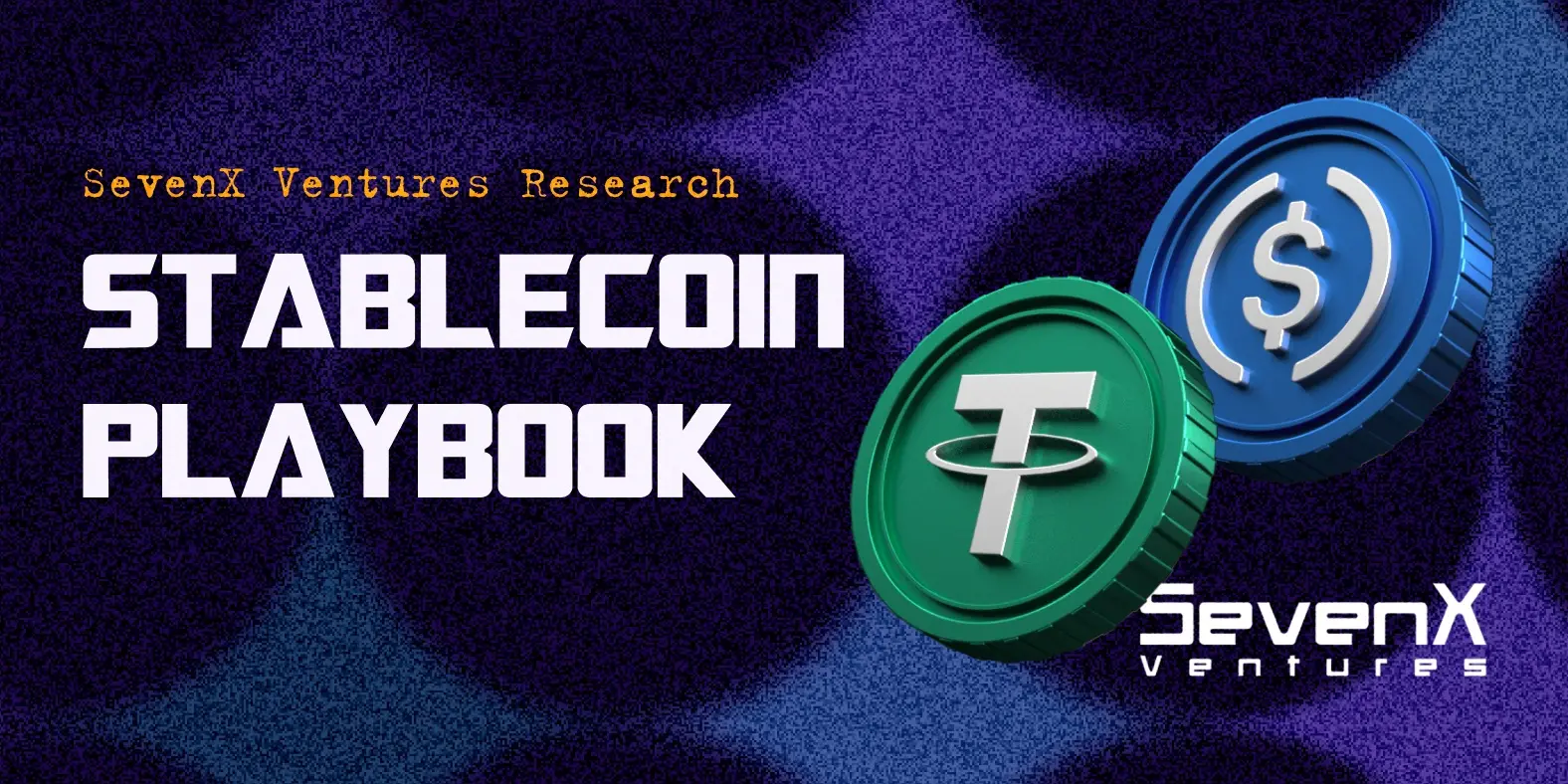 Stablecoin Playbook: Milliarden in Billionen verwandeln